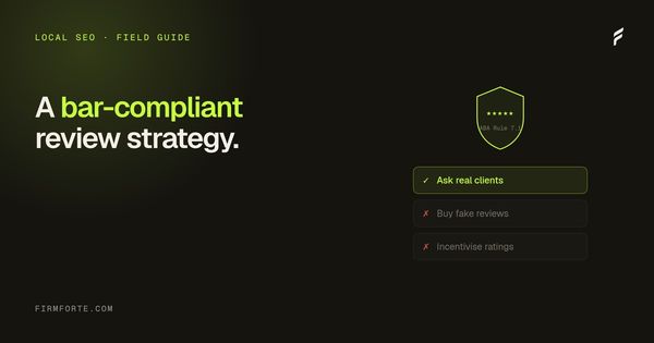 FirmForte field-guide hero card for the article: A bar-compliant review strategy for law firms