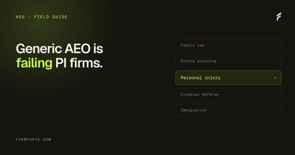 FirmForte field-guide hero card for the article: AEO for personal injury law firms: what's different from general legal AEO