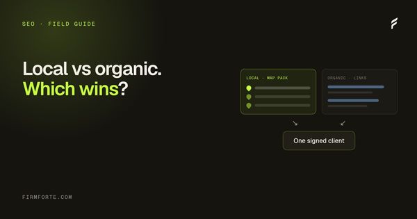 FirmForte field-guide hero card for the article: Local SEO vs organic SEO: which gets law firm clients?