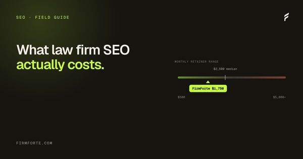 FirmForte field-guide hero card for the article: Law firm SEO pricing in 2026: a real breakdown